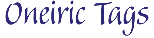 Oneiric Tags